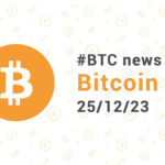 BTC news for the week, 12-25-2023
